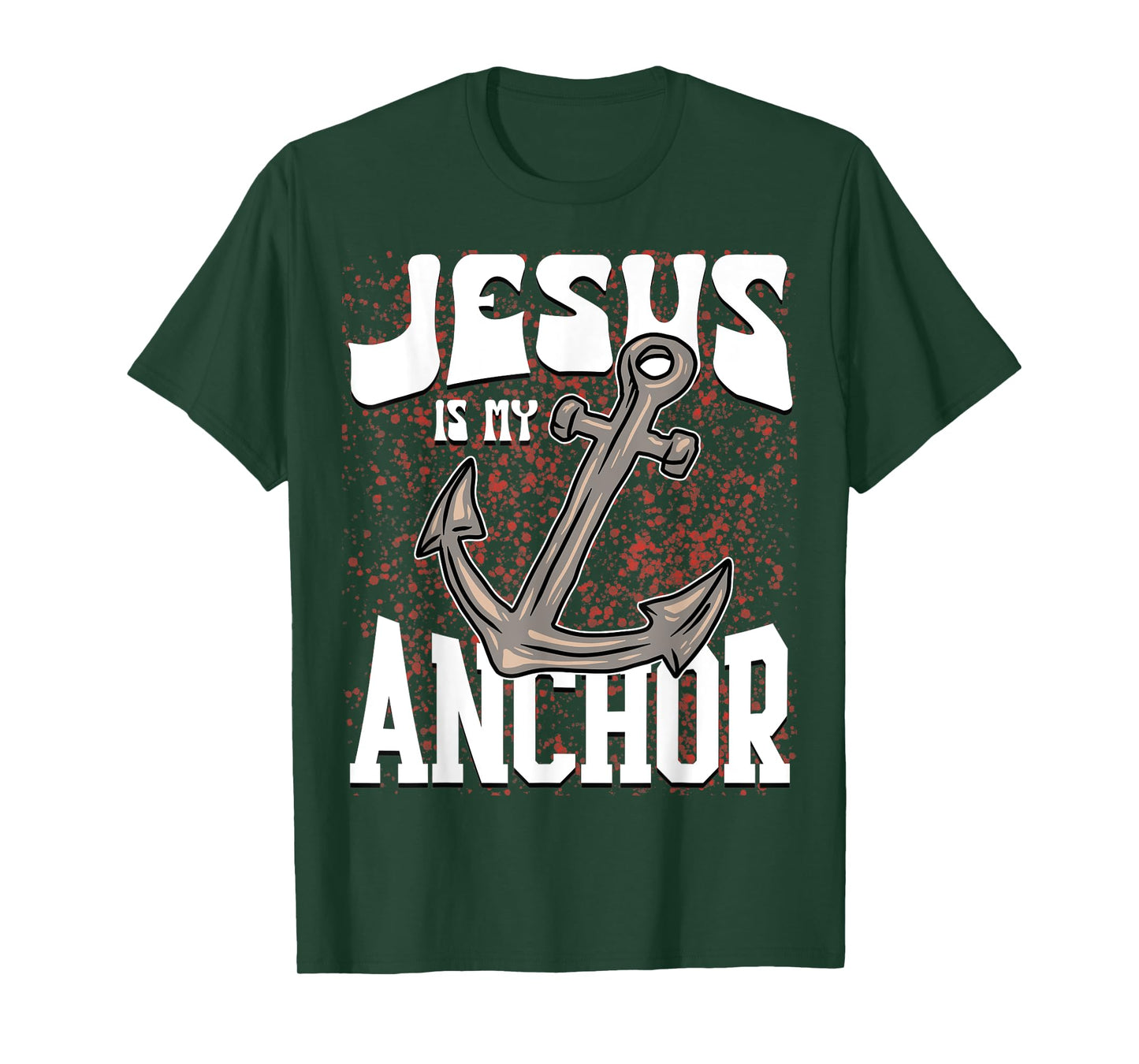 Jesus God Faith Anchor Christian Religious T-Shirt