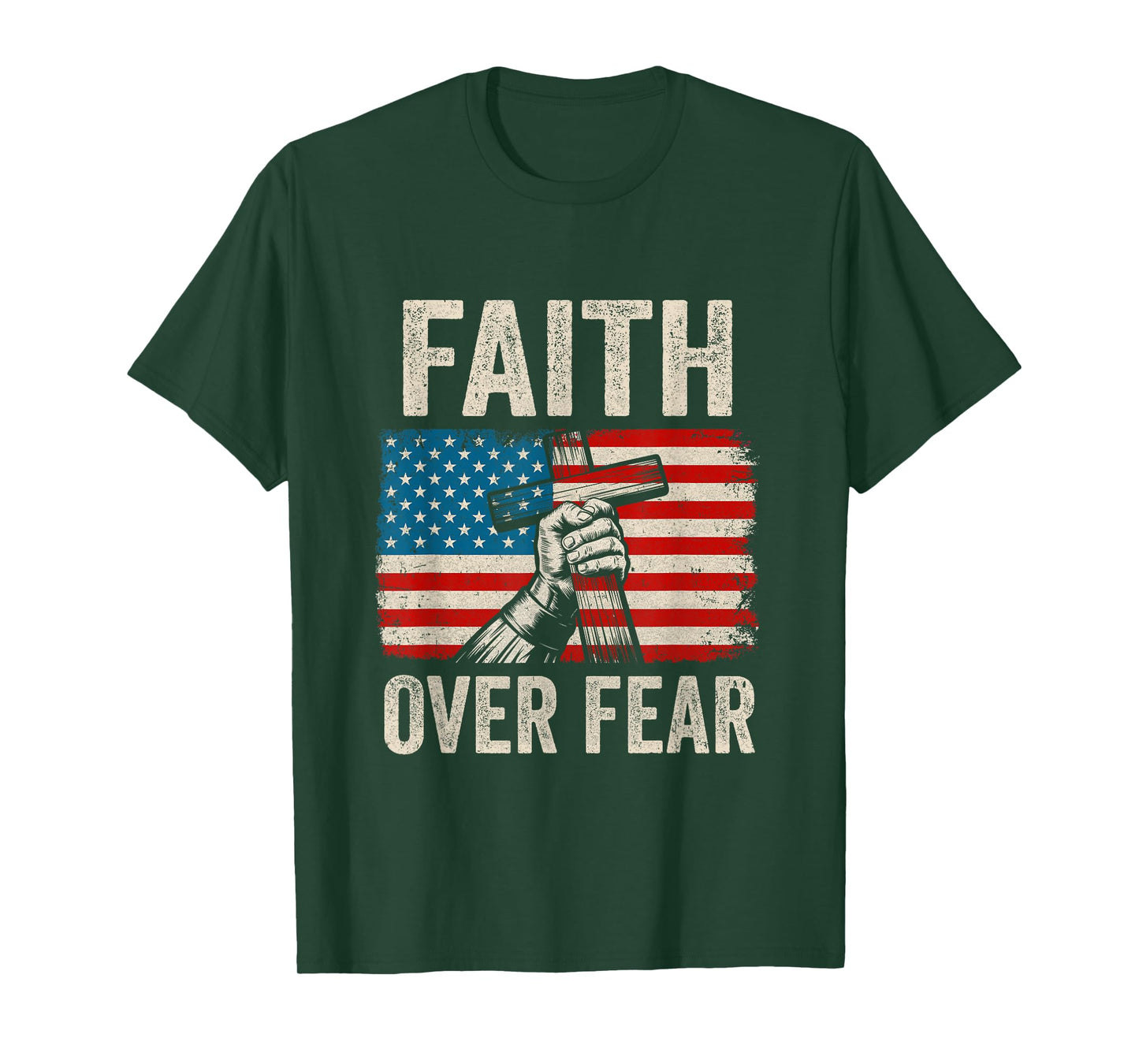 Faith Over Fear Jesus Christian Cross Faith Us Flag America T-Shirt
