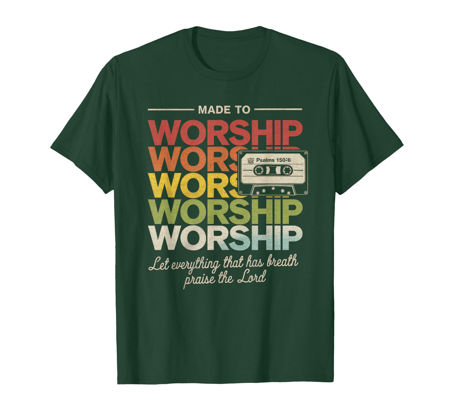 Worship Tshirt Christian Music Retro Cassette Psalms 150:6 T-Shirt