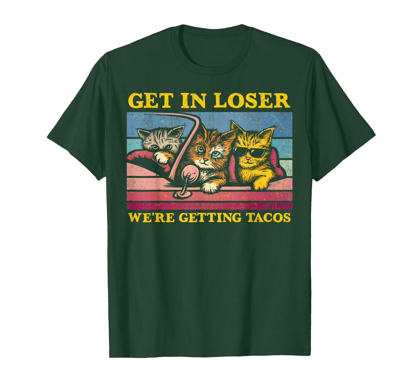 Vintage Animal Quote Get In Loser We're Getting Tacos Funny T-Shirt