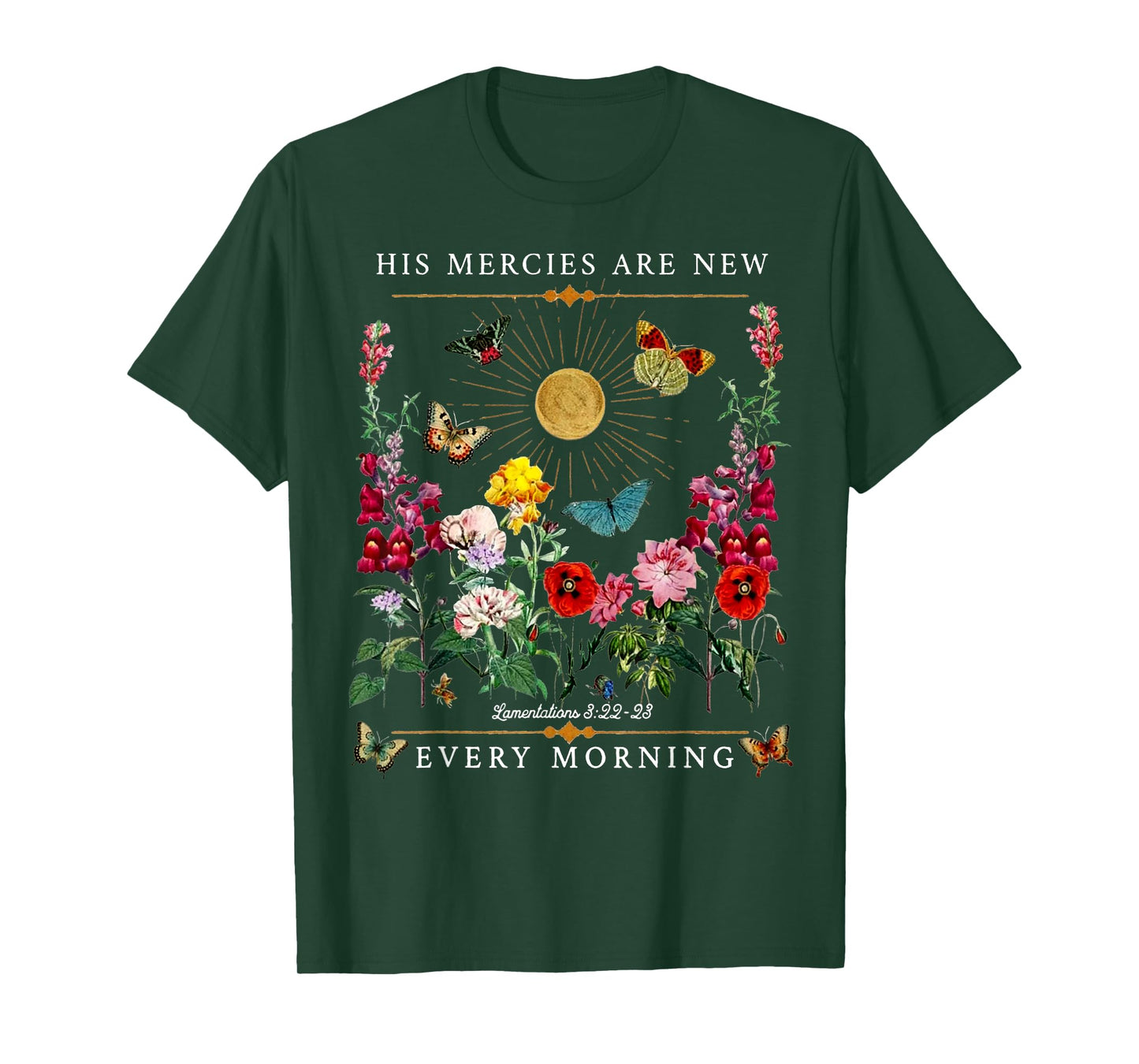 His Mercies Are New Every Morning Floral Butterfly Christian T-Shirt