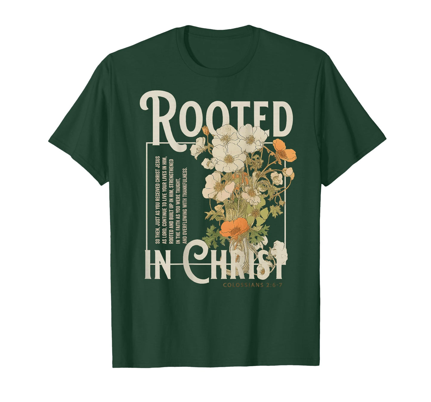 Rooted In Christ Religious Christian Jesus Faith (On Back) T-Shirt