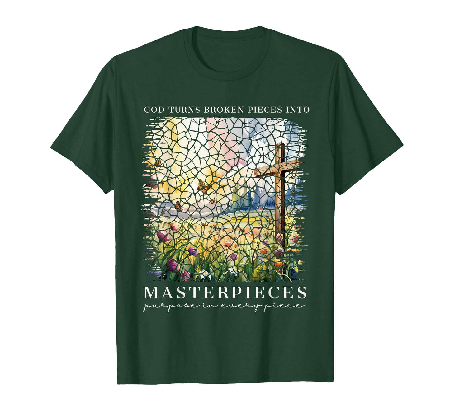 God Turns Broken Pieces Into Masterpieces Christian Women T-Shirt