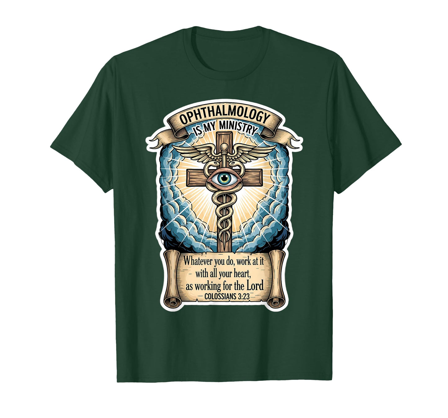 Christian Ophthalmologist Ofthalmology is My Ministry Eye MD T-Shirt