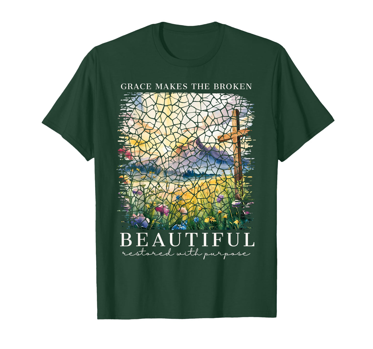 Grace Makes The Broken Beautiful Christian Faith Based Women T-Shirt