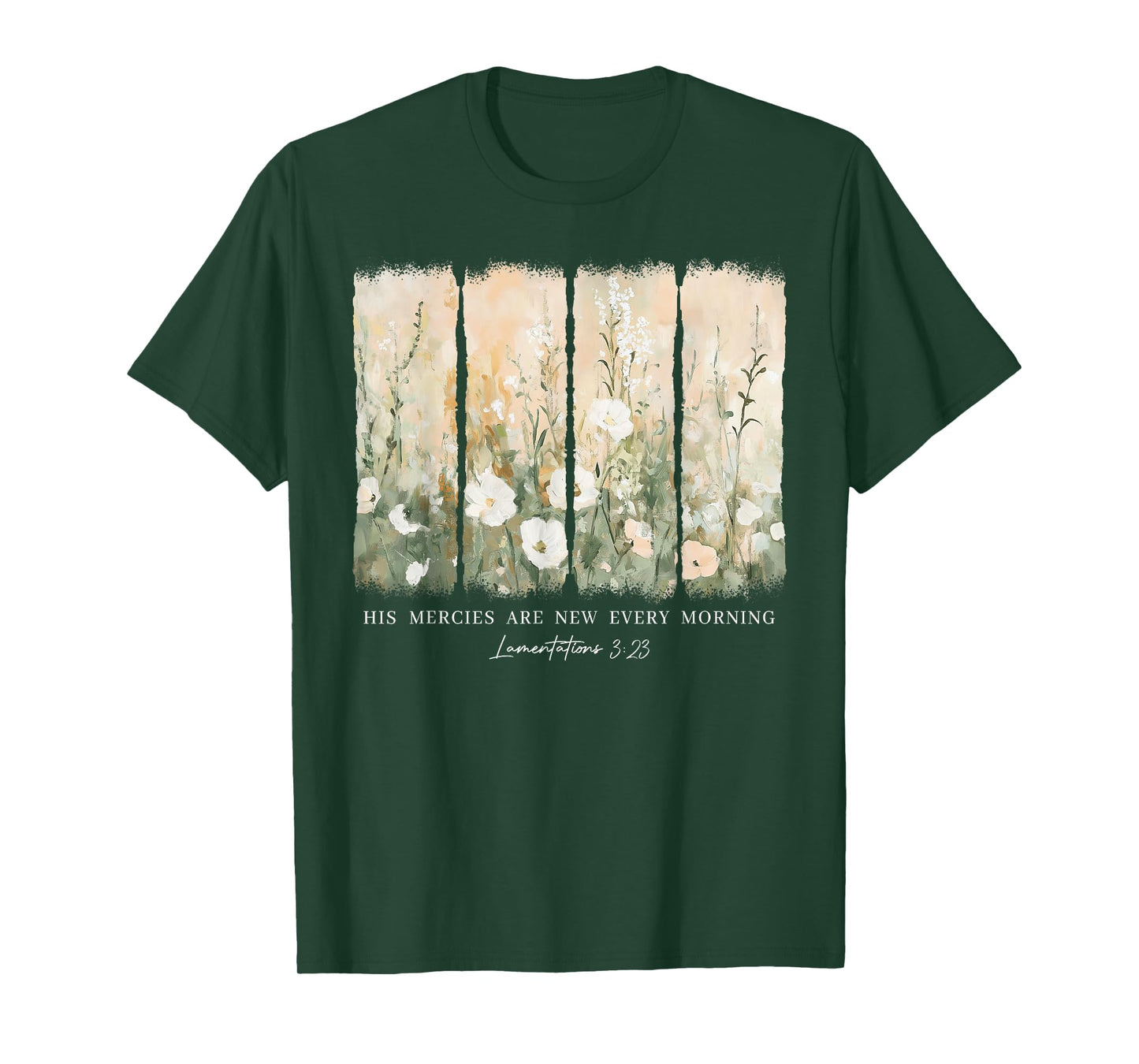 His Mercies Are New Every Morning Bible Verse Christian T-Shirt
