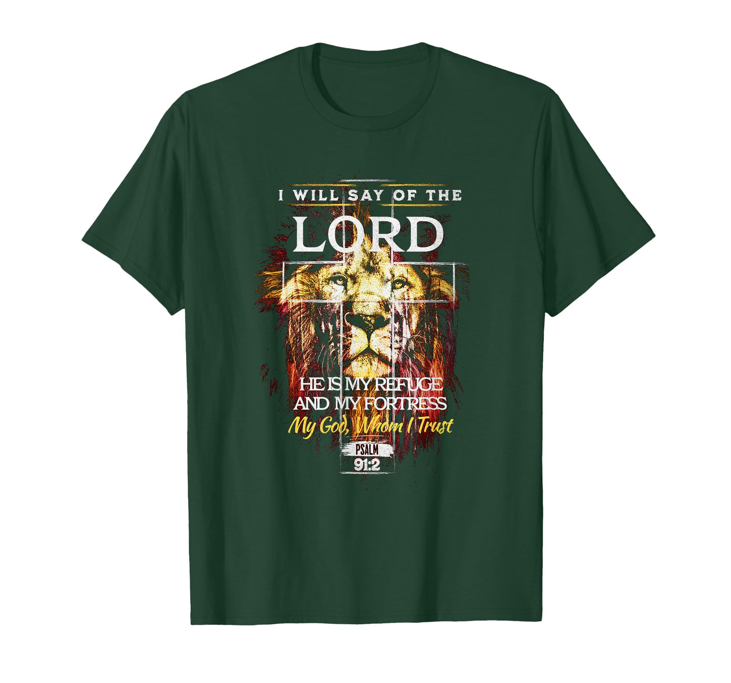 Psalm 91:2 Christian Cross Religious Bible Verse T-Shirt
