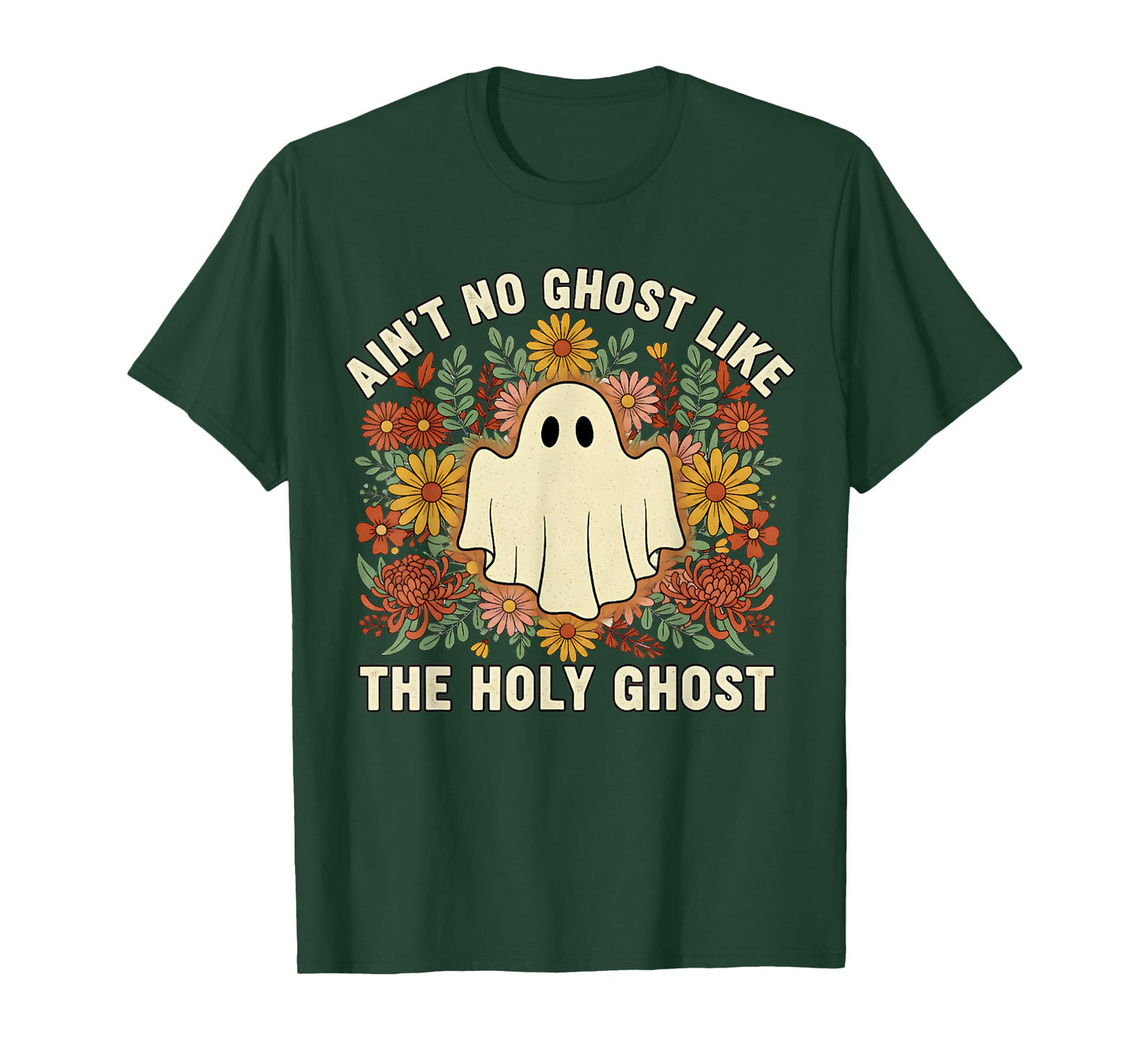 Ain't No Ghost Like The Holy Ghost Christian Halloween T-Shirt