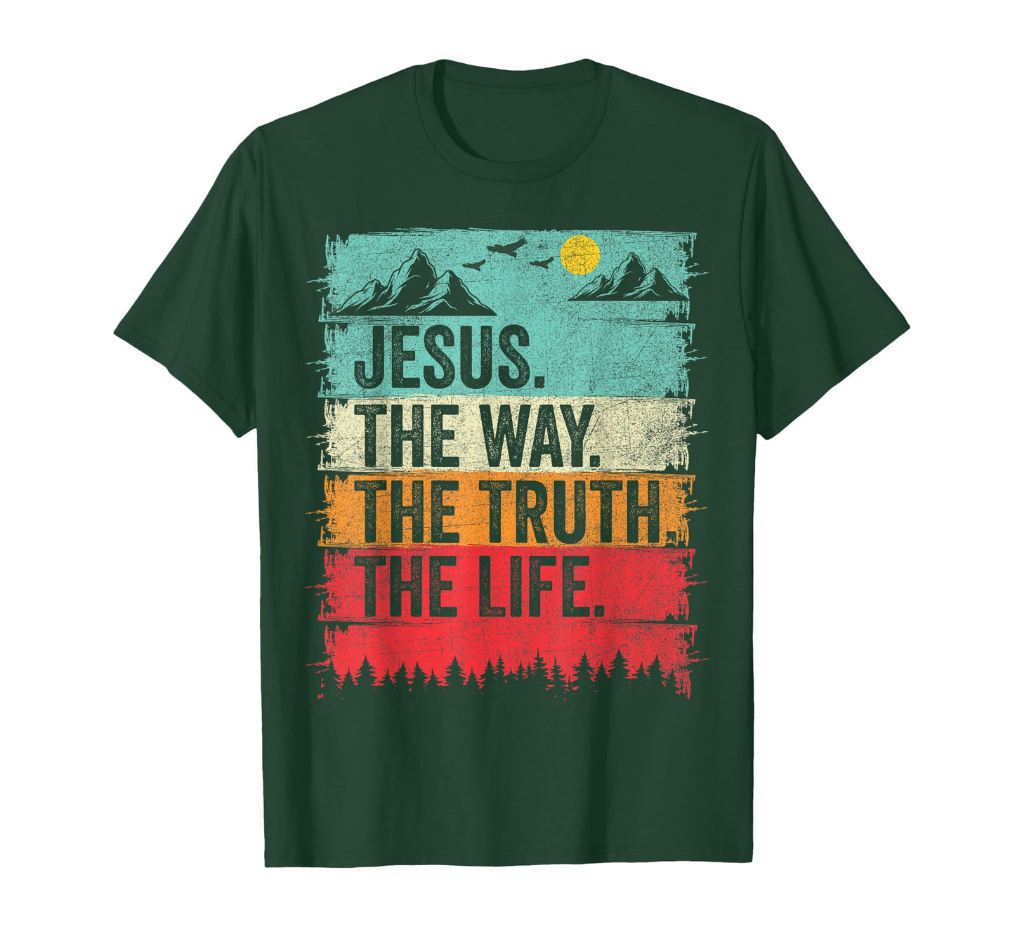 Jesus The Way Truth Life Women Men Kids Christian Worship T-Shirt