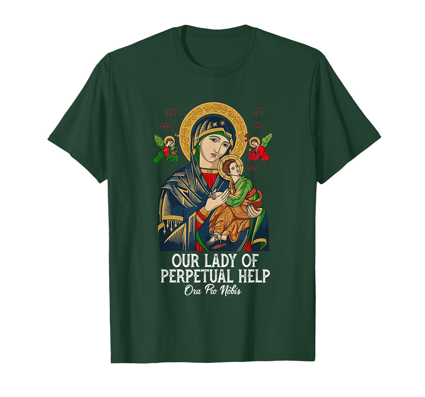 Our Lady of Perpetual Help Blessed Mother Mary Catholic T-Shirt