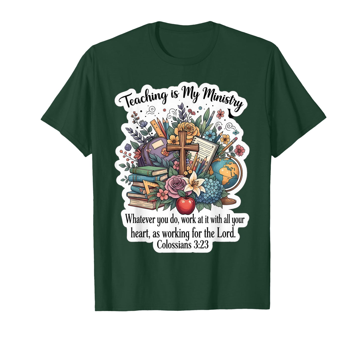 Christian Teacher Teaching is My Ministry Floral Bible Verse T-Shirt