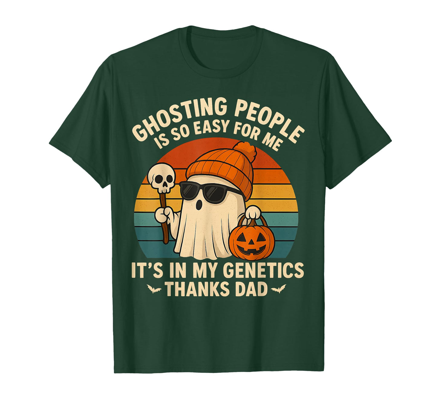 ghosting People is Easy for me It's in My Genetics Halloween T-Shirt