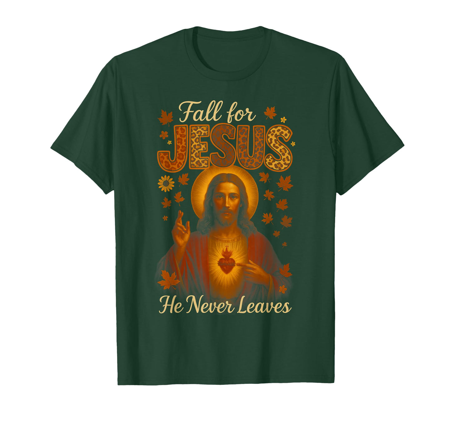 HUGvyn Fall for Jesus He Never Leaves Christian Thanksgiving T-Shirt