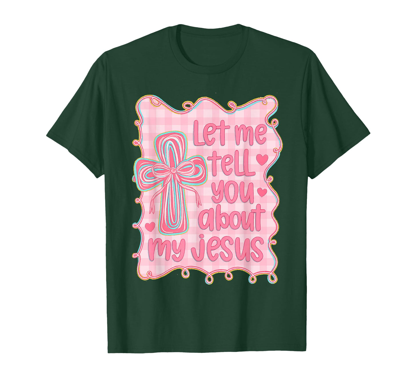 Let Me Tell You About My Jesus Christian Girly Bible Verse T-Shirt