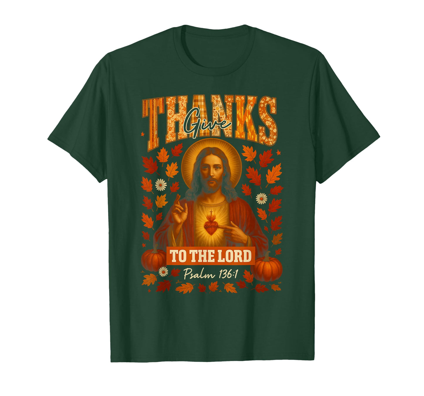 HUGvyn Give Thanks to The Lord Fall Christian Thanksgiving T-Shirt