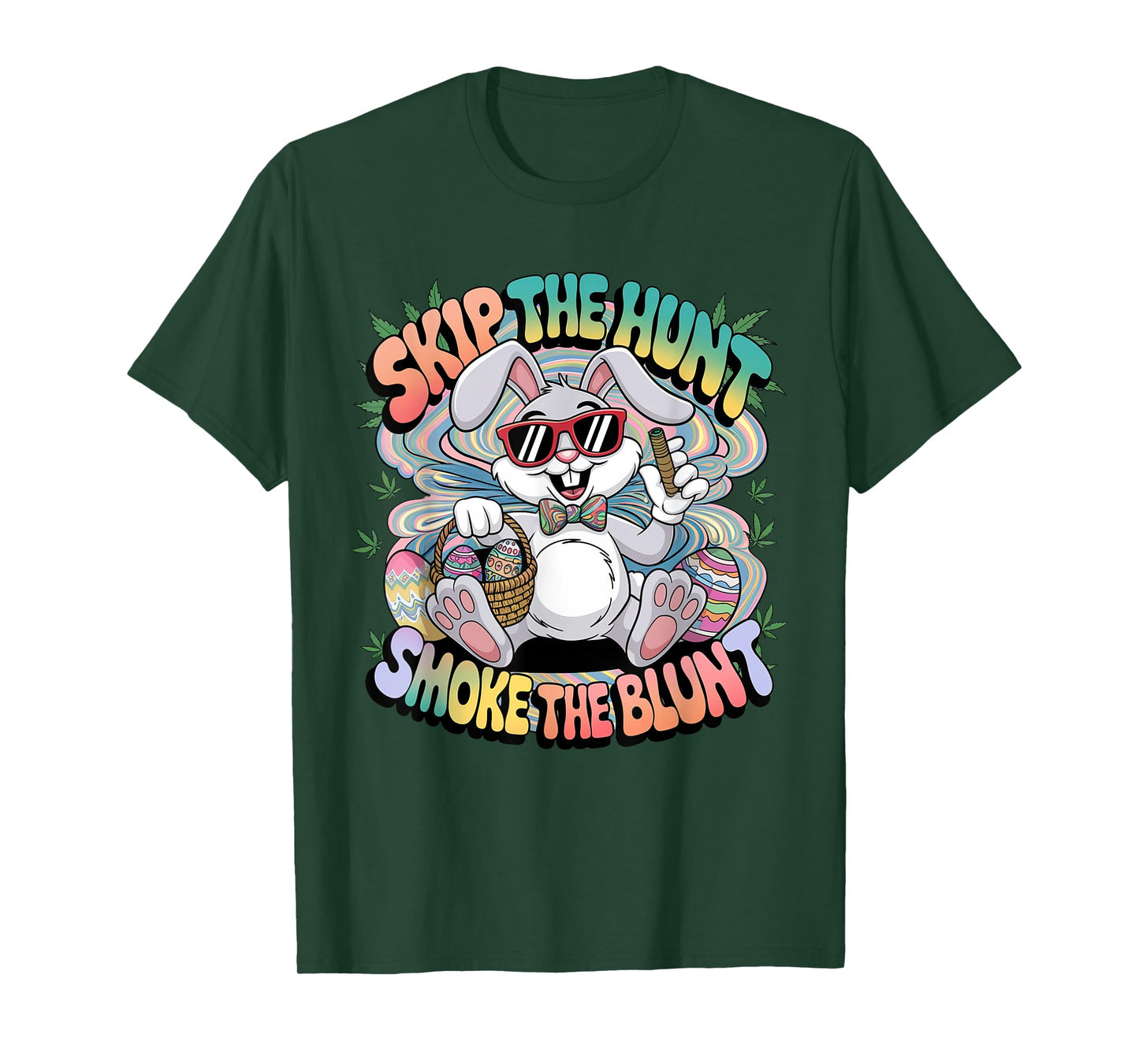 Skip The Hunt Smoke The Blunt Bunny Smoking Happy Easter T-Shirt