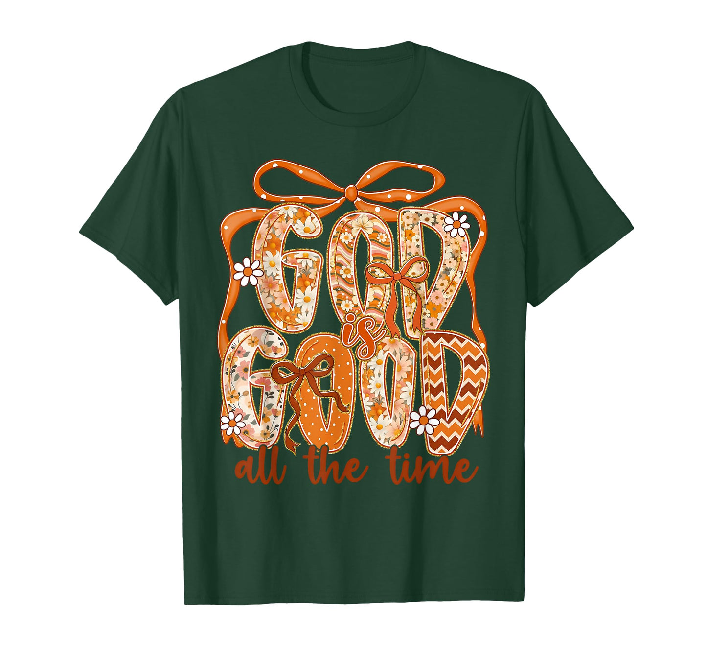 God Is Good All The Time Coquette Bow Jesus Autumn Fall T-Shirt