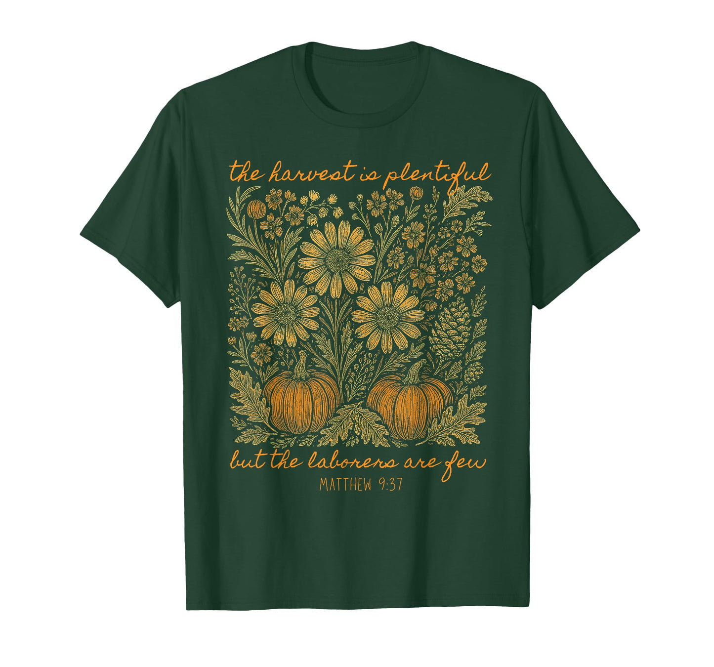 The Harvest is Plentiful Botanical Flowers Pumpkin Christian T-Shirt