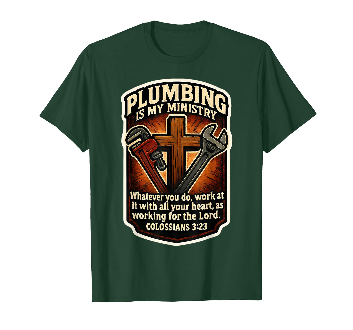 Christian Plumber Plumbing is My Ministry Bible Verse Quote T-Shirt