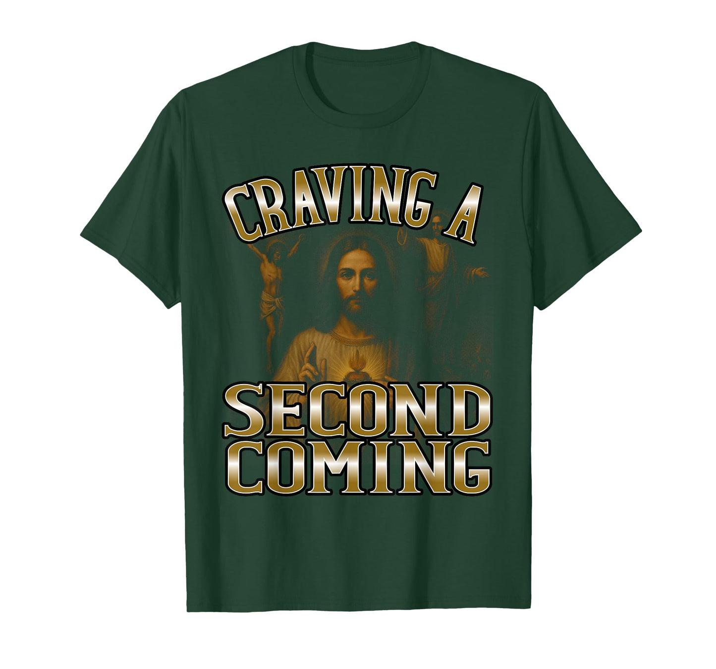 Craving A Second Coming Jesus Meme Adult Humor Women Men T-Shirt
