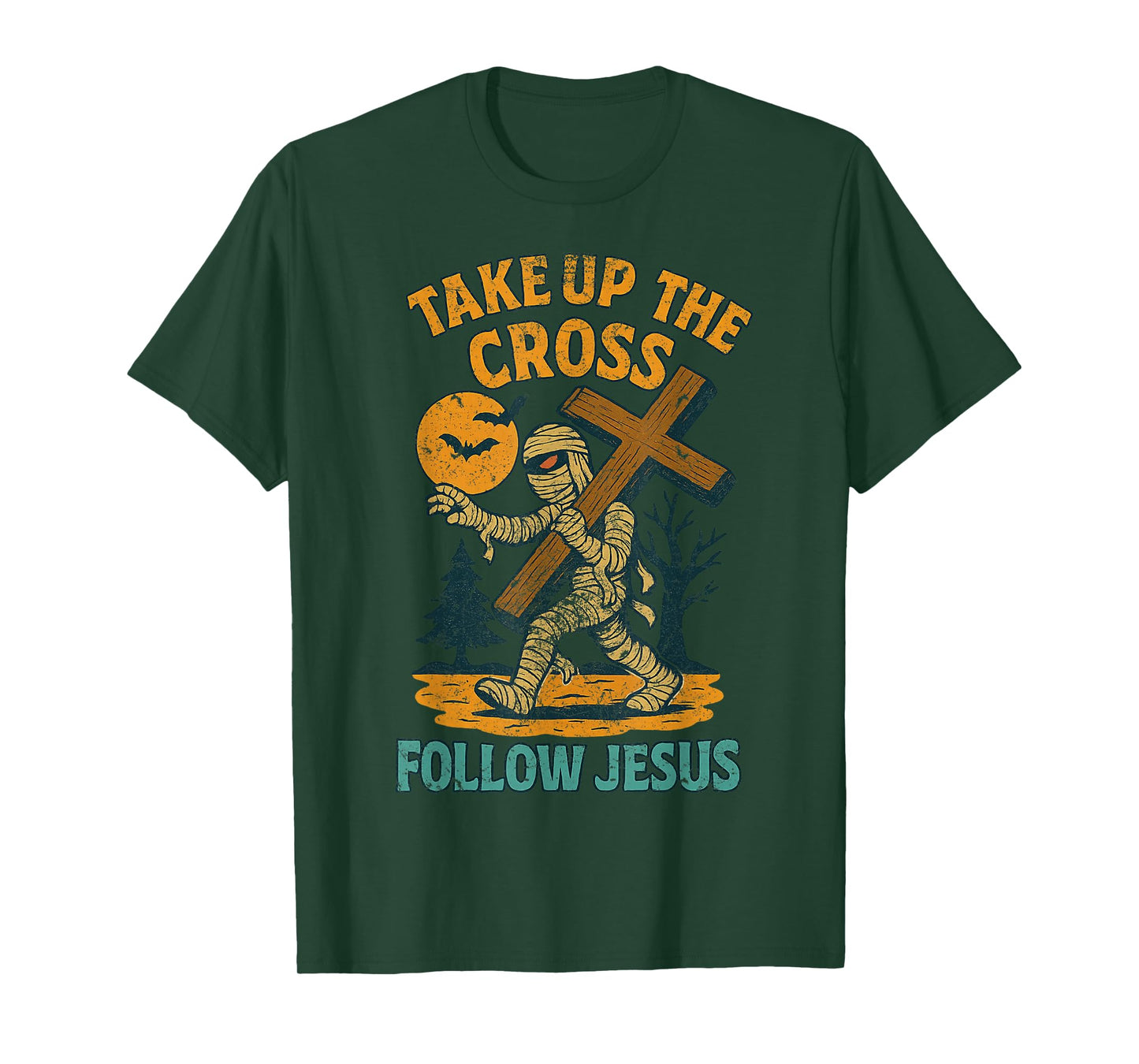 Take Up The Cross Follow Jesus Christian Halloween Lover Gym T-Shirt