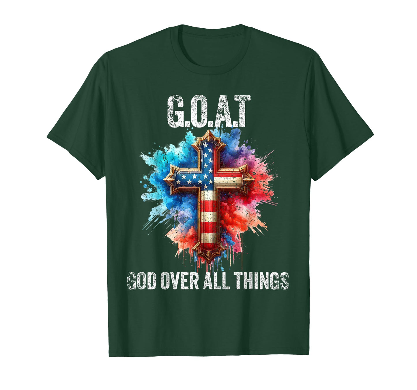 G.O.A.T God Over All Things American Faith Christian Jesus T-Shirt