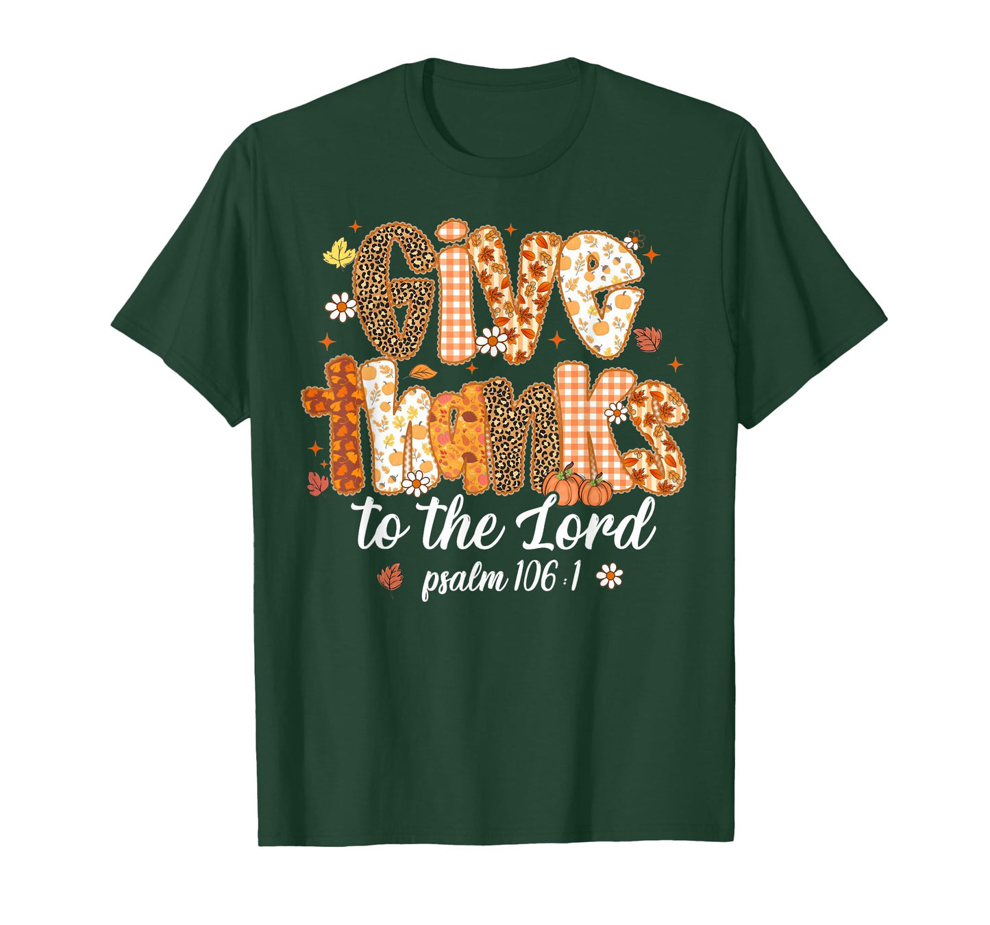 Give Thanks To The Lord Pumpkin Floral Fall Christian Autumn T-Shirt