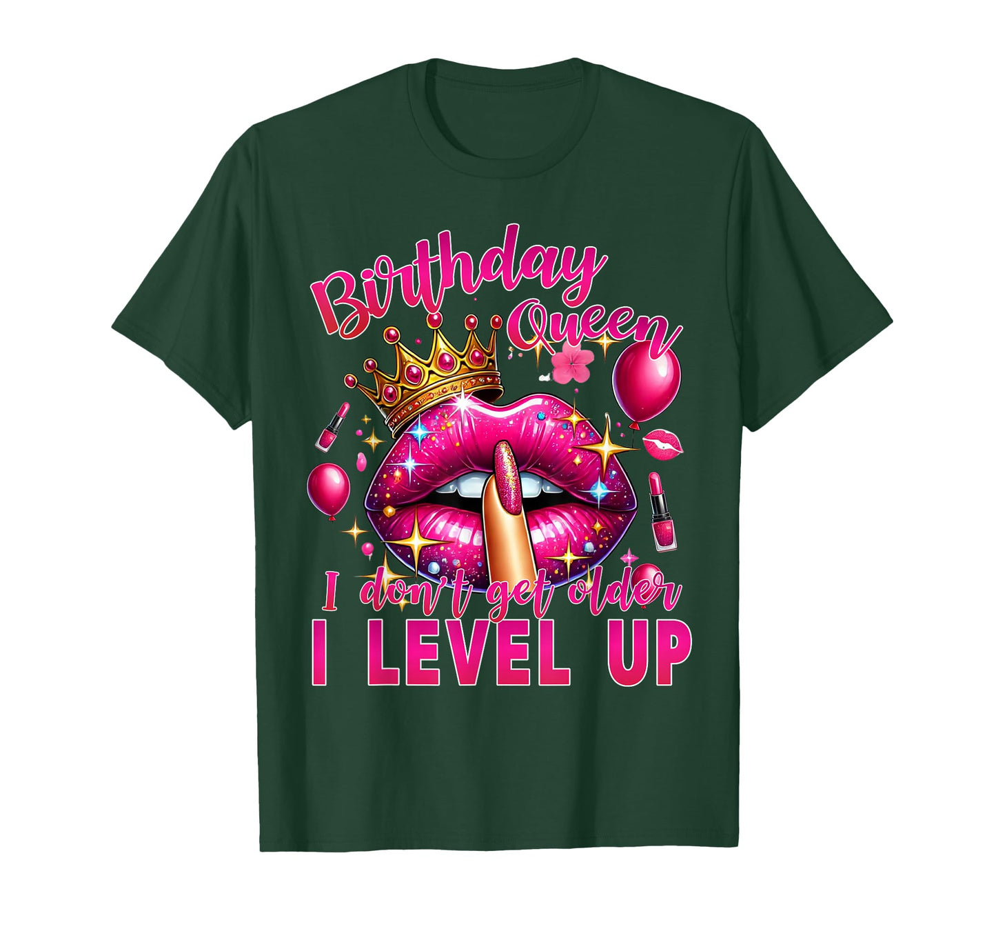 Birthday Queen I Don't Get Older I Level Up It's My Birthday T-Shirt