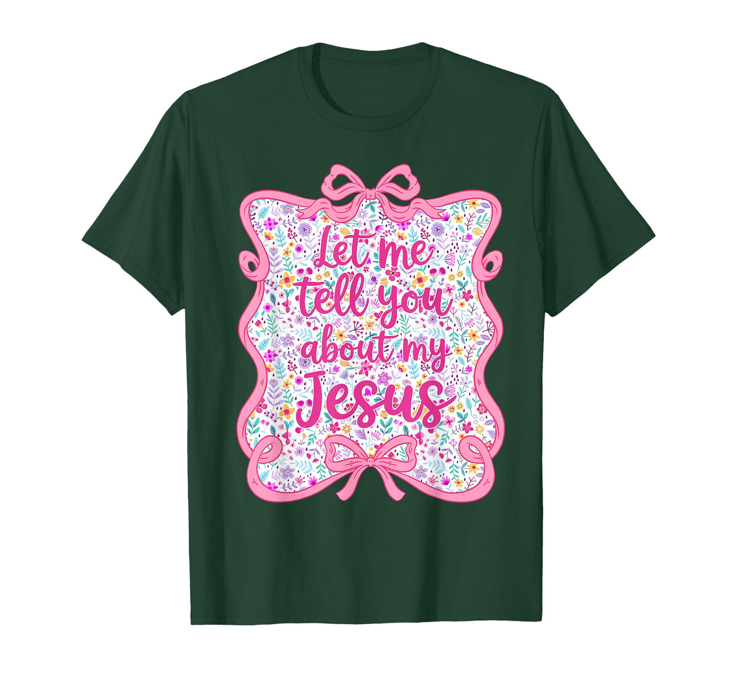 Let Me Tell You Christian Bible About My Jesus Coquette Bow T-Shirt