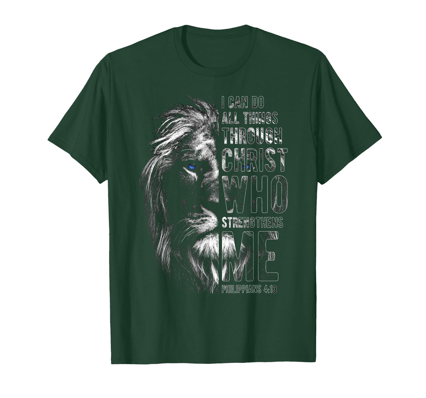 Christian I Can Do All Things Through Christ Lion Faith T-Shirt