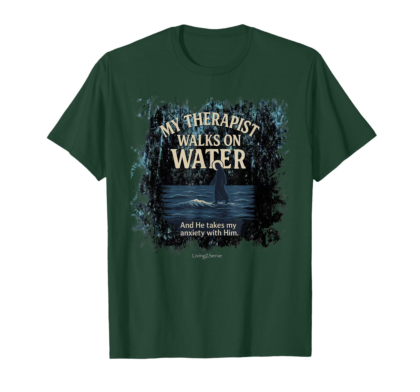 Jesus My Therapist walks on water Jesus MATTHEW 14:27 T-Shirt