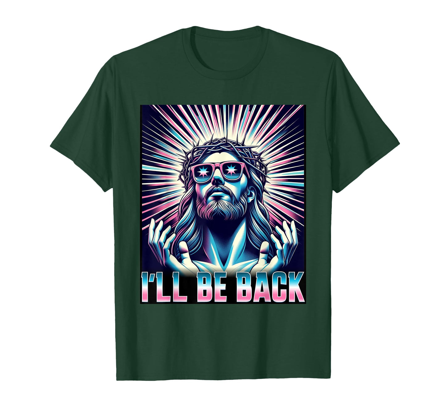 Funny Meme Quote Christian Humor I'll Be Back Jesus T-Shirt