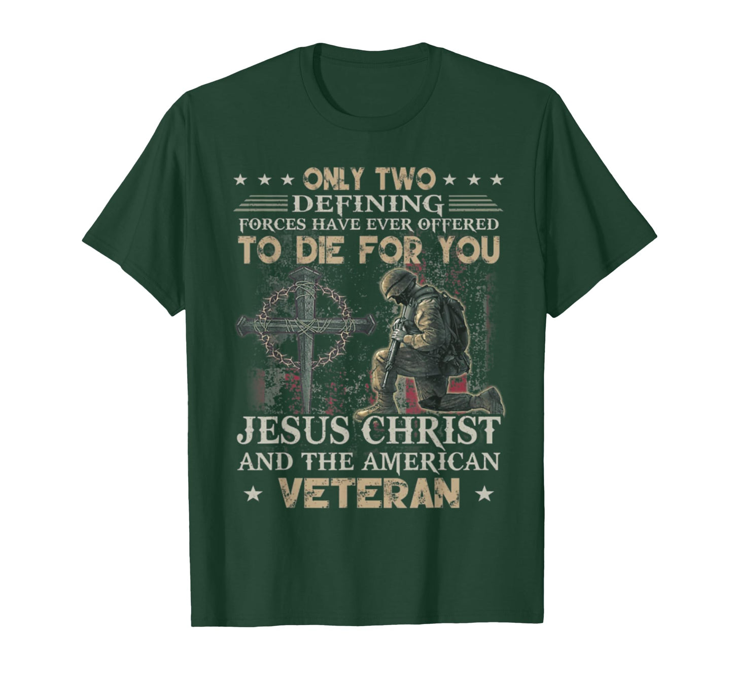 Only two defining forces have ever offered to die T-Shirt