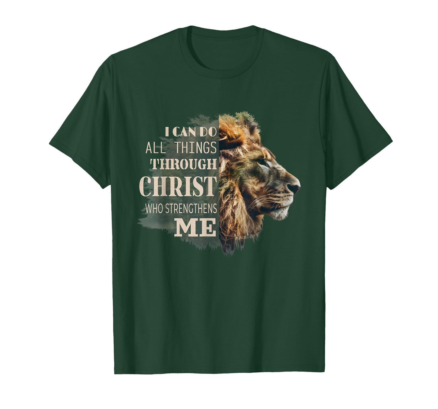 I Can Do All Things Through Christ Lion Faith Christian Gift T-Shirt