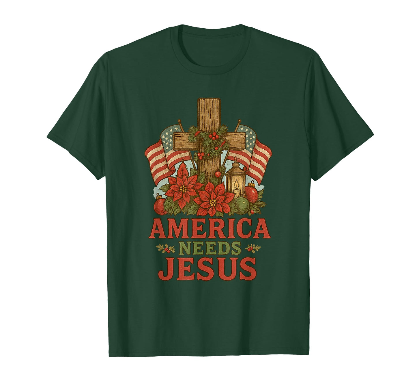 America Needs Jesus Patriotic Christians Christmas Patriotic T-Shirt