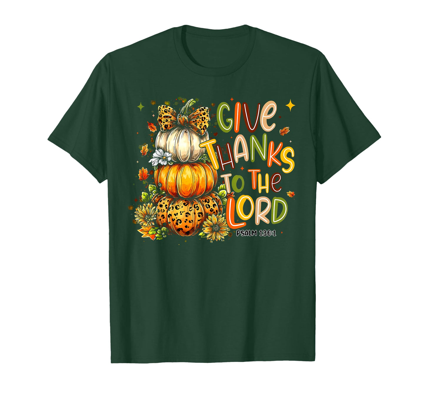 Give Thanks to The Lord Fall Pumpkin Thanksgiving Christian T-Shirt