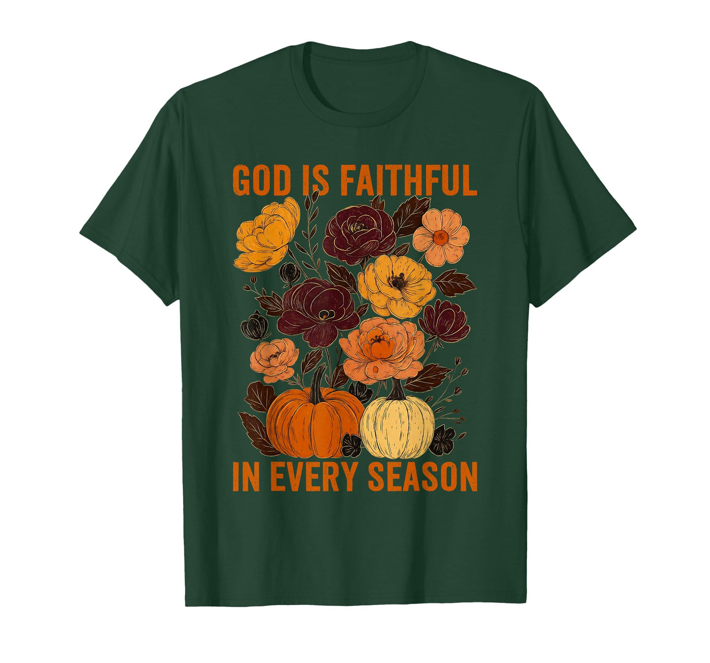 God is Faithful in Every Season Christian Fall Boho Floral T-Shirt