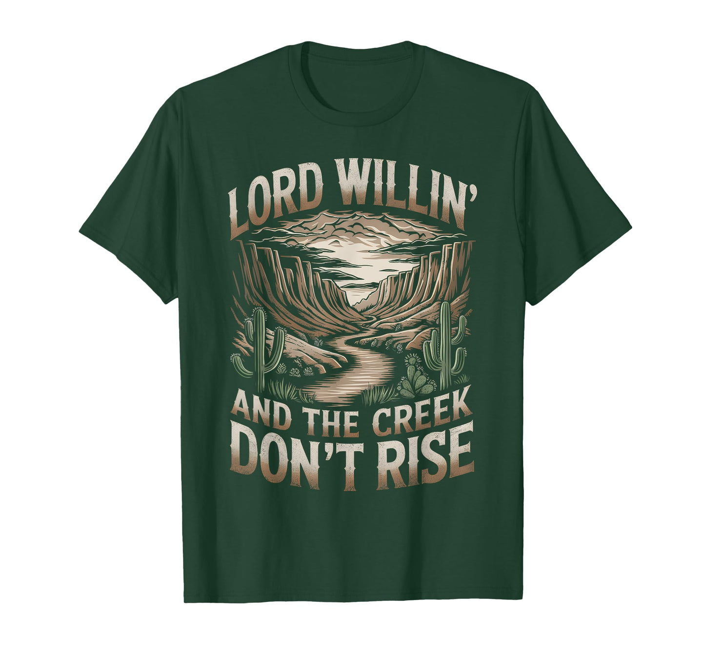 Lord Willing & the Creek don't Rise Catholic Christian Faith T-Shirt