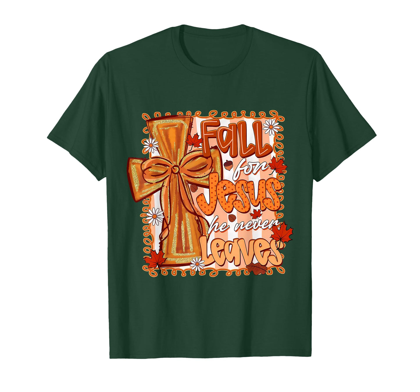 Coquette Fall for Jesus He Never Leaves Thanksgiving God T-Shirt