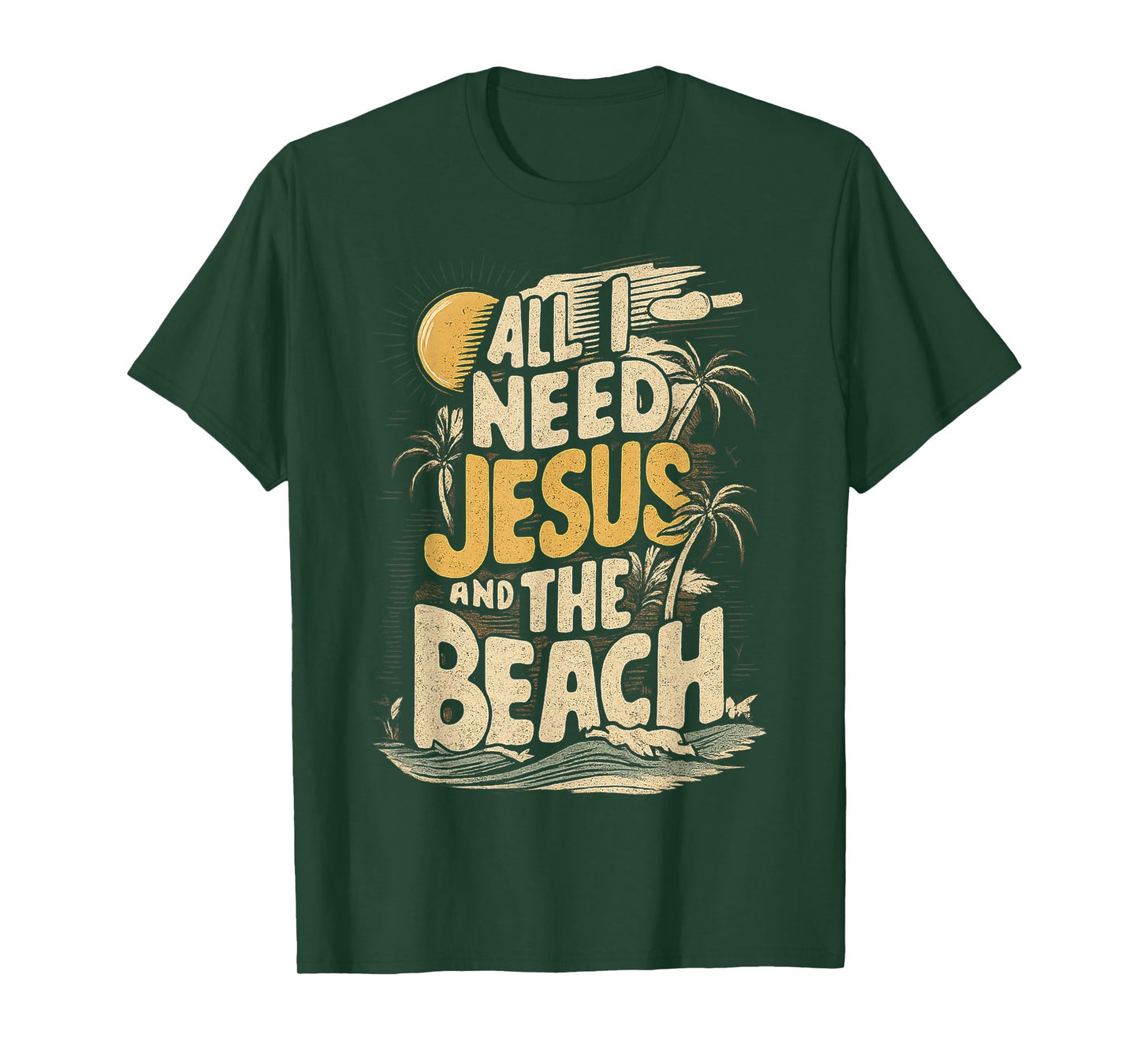 All I Need is Jesus and The Beach Christian Summer T-Shirt