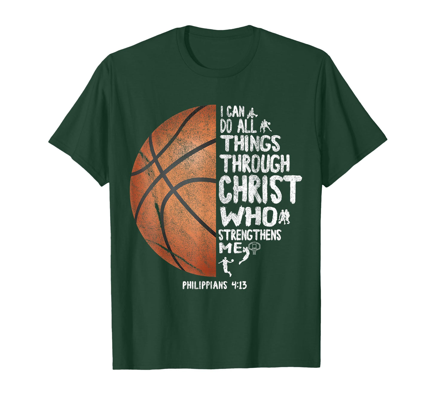 Can All Things Do Through Christ Philippians 4:13 Basketball T-Shirt