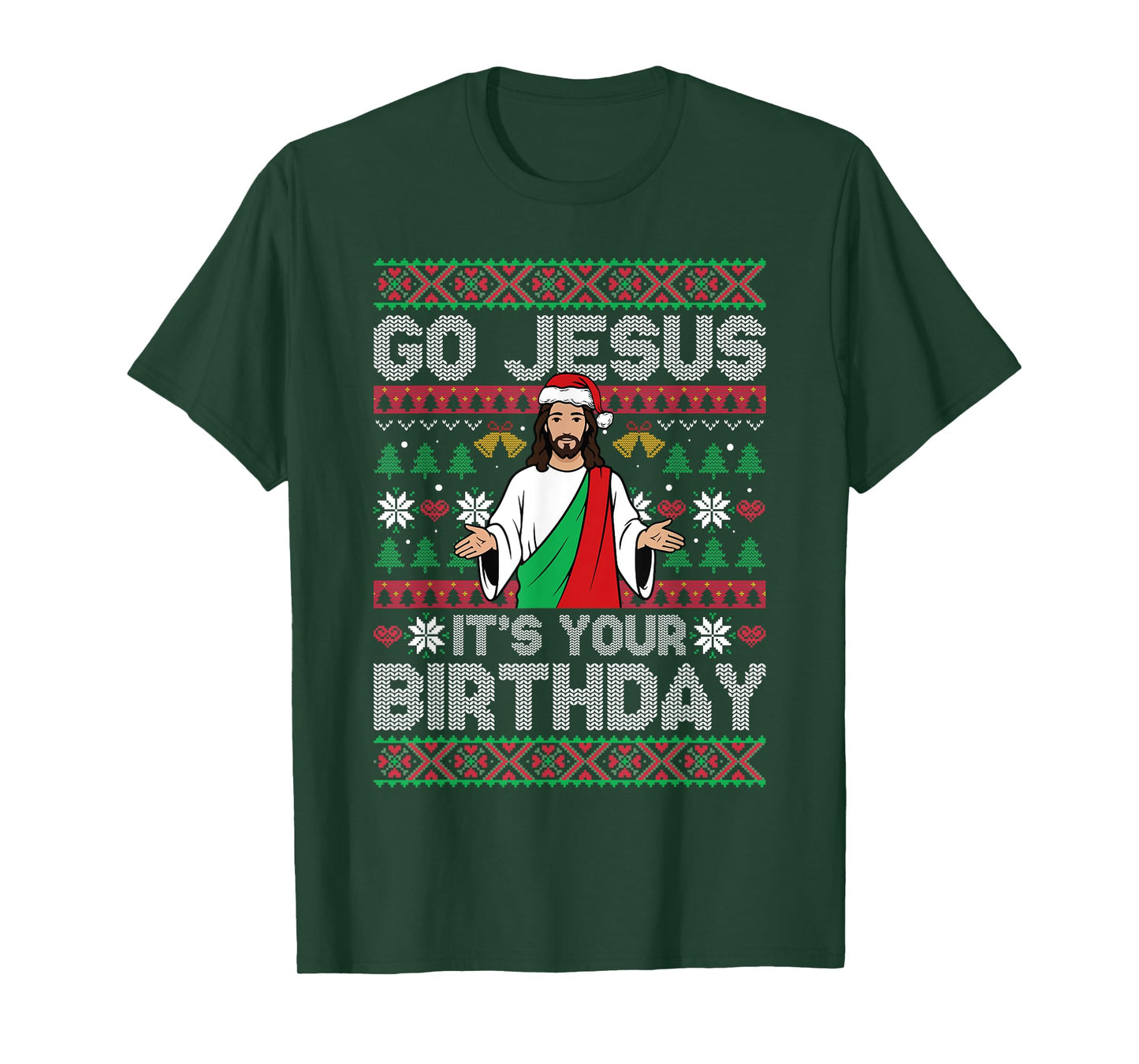 Go Jesus Its Your Birthday Ugly Christmas Sweater Christian T-Shirt
