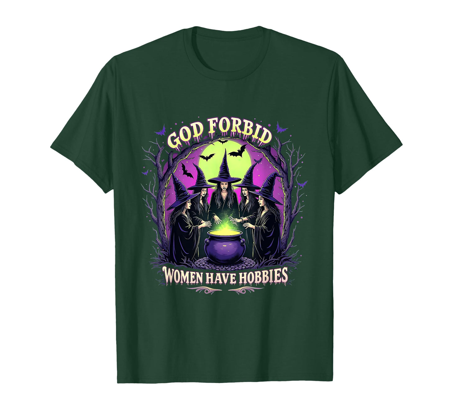 Halloween Spooky Season Witch God Forbid Women Have Hobbies T-Shirt