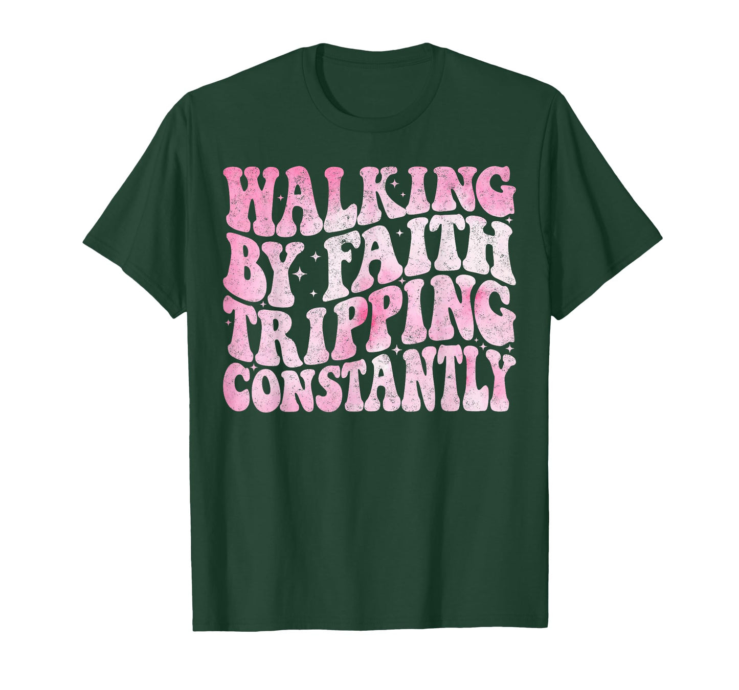 Walking by Faith Tripping Constantly Groovy Jesus Christian T-Shirt