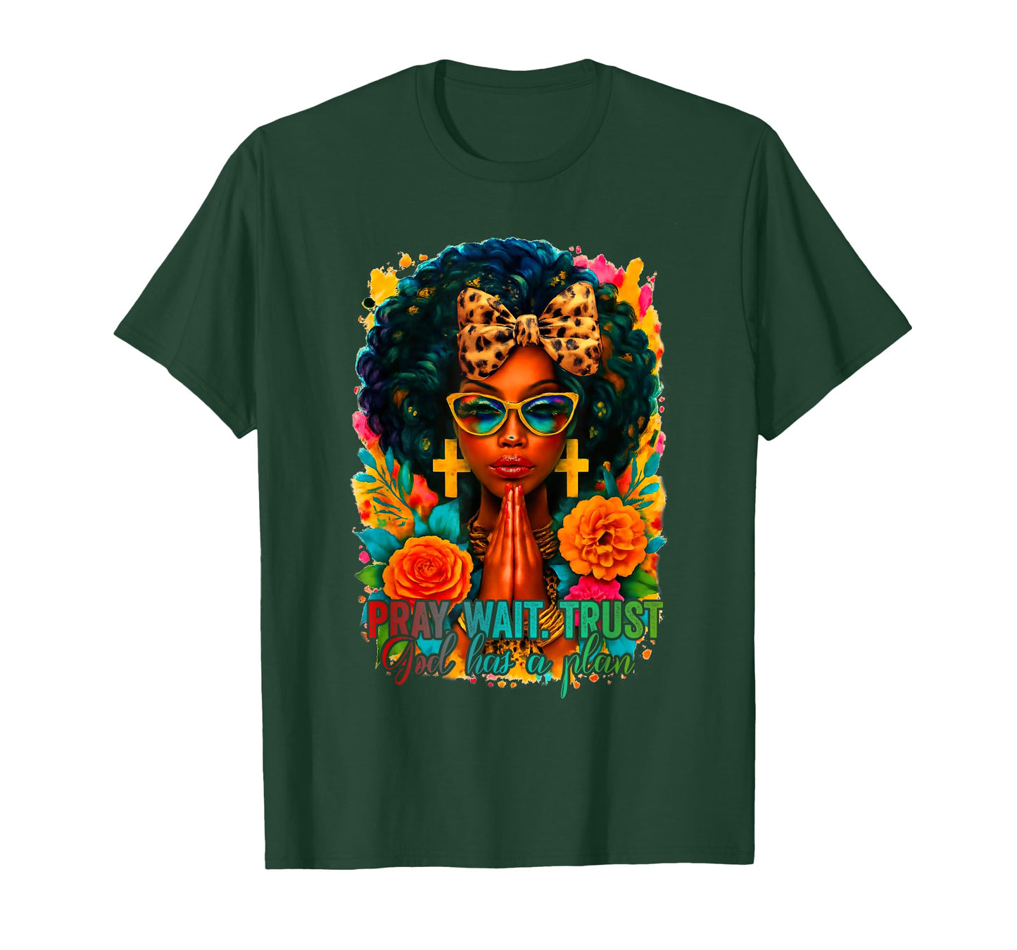 Pray Wait Trust God Has A Plan Black Woman Afro Christian T-Shirt