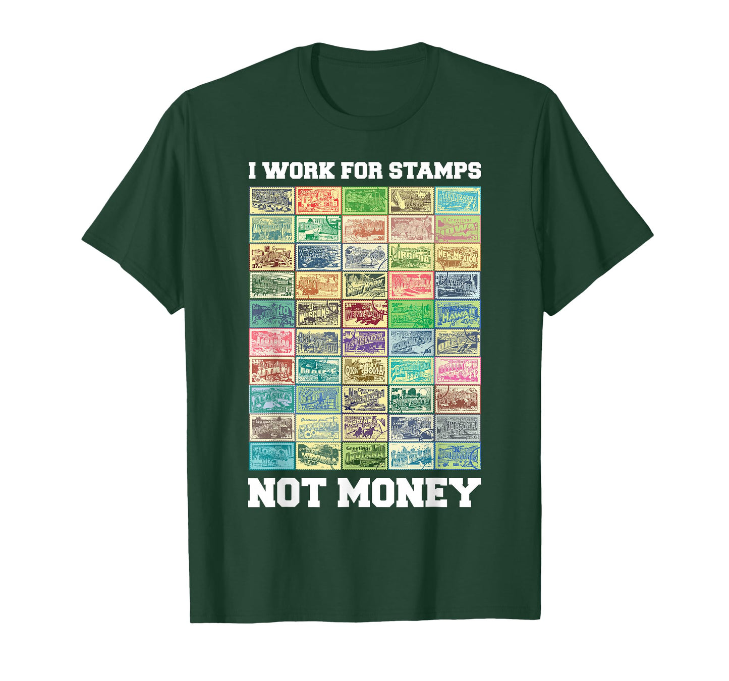 I Work for Stamps Not Money Stamp Collector Philately Quote T-Shirt