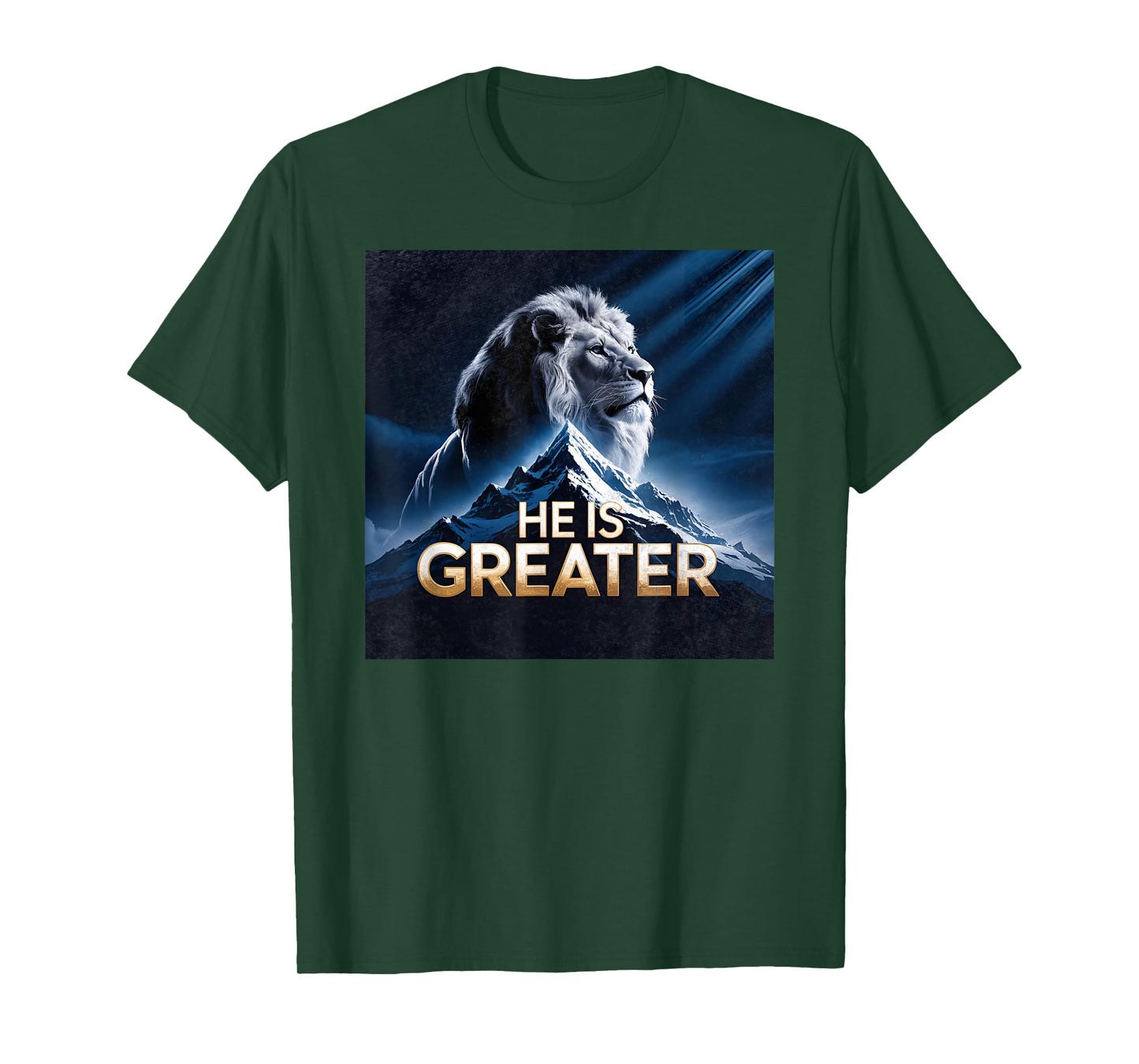 He is Greater Christian Design Power of The Lion and Faith T-Shirt