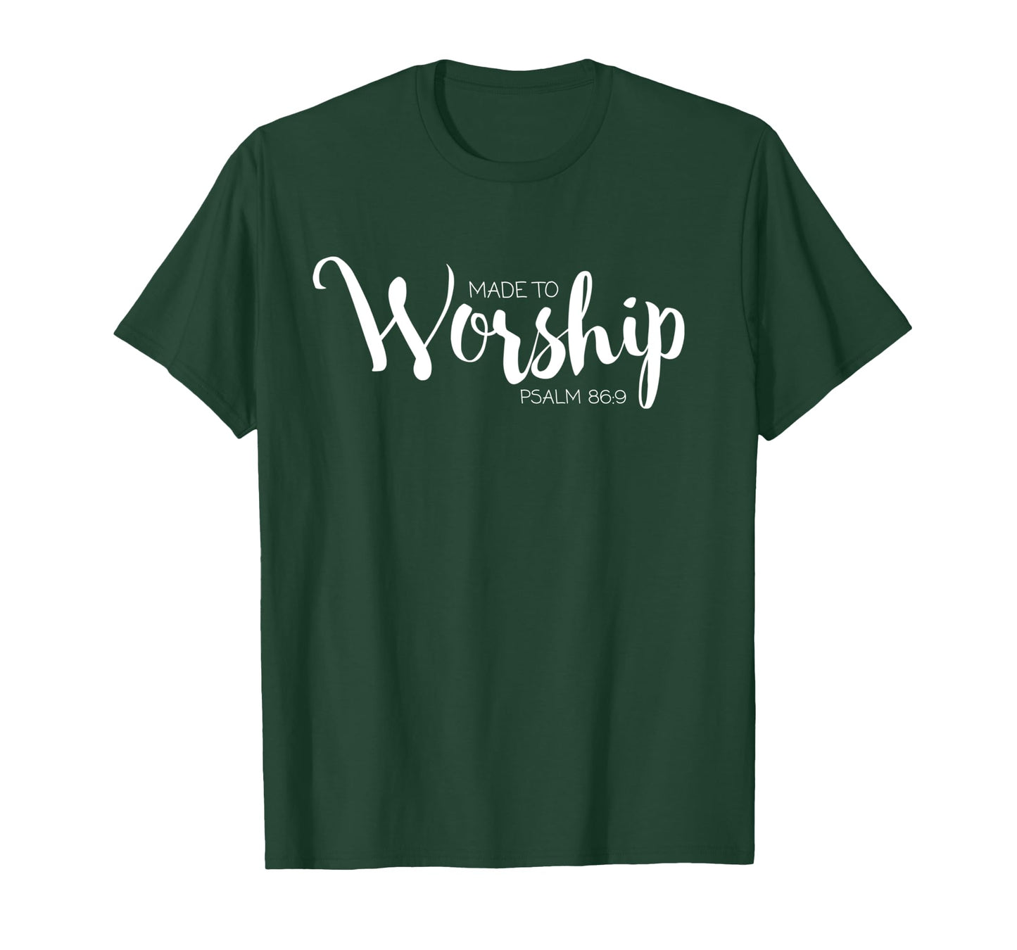 Created to Worship Psalm 86:9 Church Praise Long Sleeve T-Shirt