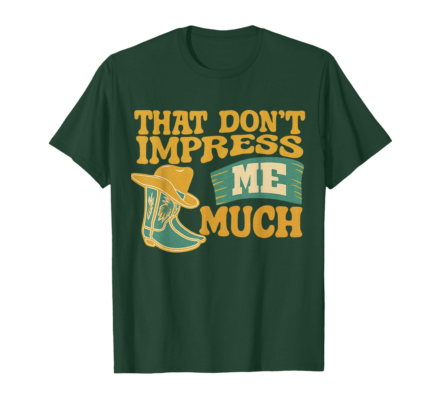 Vintage That Don't Impress Me Much T-Shirt