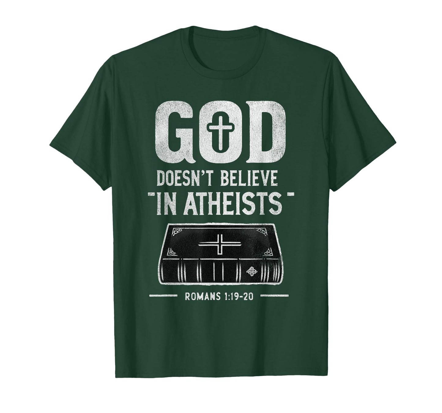 Vintage God Doesn't Believe In Atheists T-Shirt
